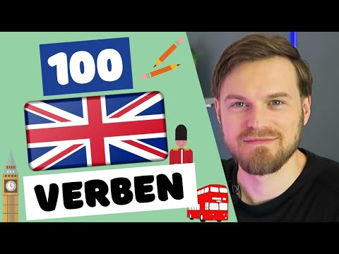 100 WICHTIGSTEN Englische Verben mit Zeitformen und Phrasen für Anfänger!