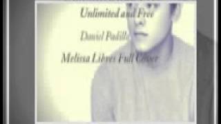 Unlimited and Free Daniel Padilla cover
