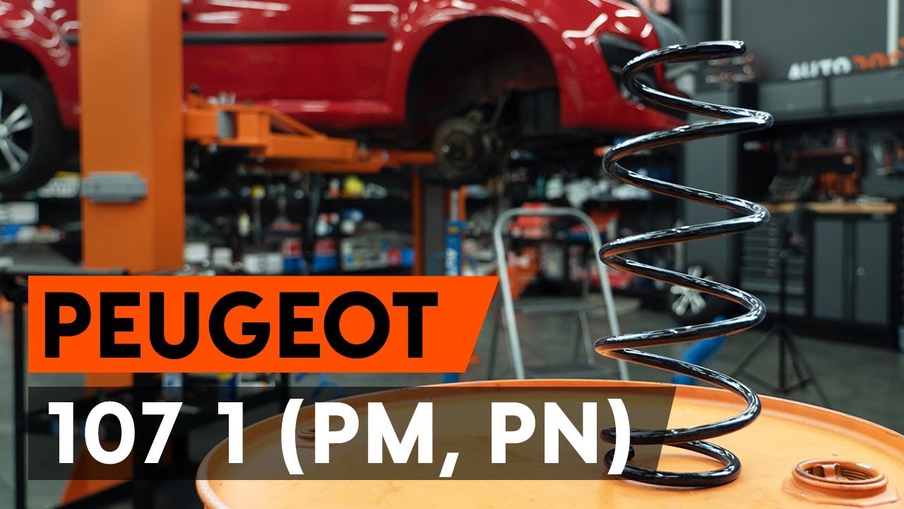 Cum să schimbați: arc spiral din față la Peugeot 107 PM PN | Ghid de înlocuire