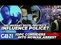 Henry Nowak BREAKING IOPC Considering Whether Migrant Hotel Protests Influenced Officers In Arrest