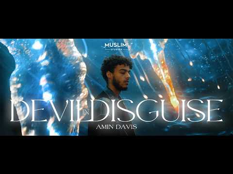 Amin Davis - Devil In Disguise (Official Nasheed Video) | Vocals Only