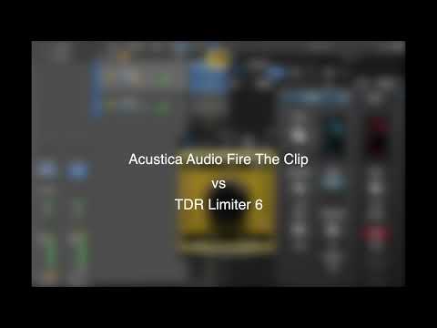 Acustica Audio Fire The Clip vs TDR Limiter6