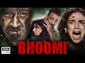 Bhoomi Full Movie | Sanjay Dutt, Aditi Rao Hydari, Sharad Kelkar, Riddhi Sen| 1080p HD Fact & Review