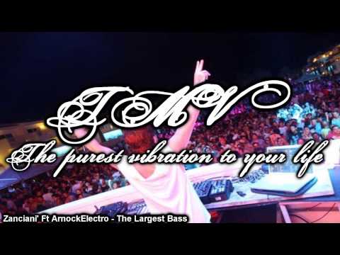 Zanciani' Ft ArnockElectro - The Largest Bass (Dj Josifer Remix 2k13)