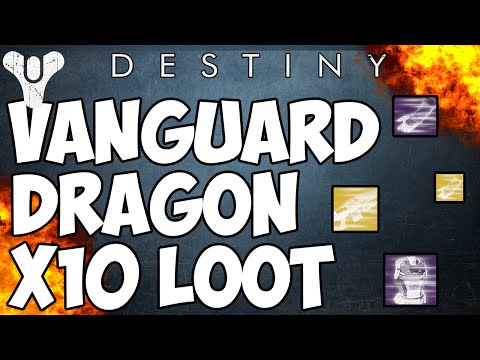 Destiny: NEW Vanguard DRAGON Strike x10 Loot Rewards! Legendary and Exotics!