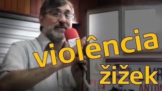 Violência, de Žižek | Debate com Mauro Iasi