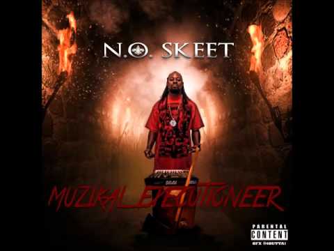 N.O. SKEET - LOOKA DA WAY FT: A1 EAZY