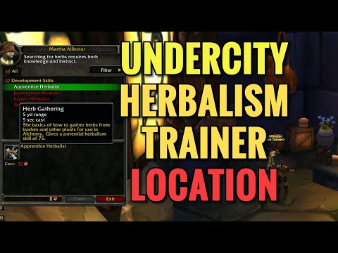 Undercity Herbalism Trainer Location (WoW Classic)