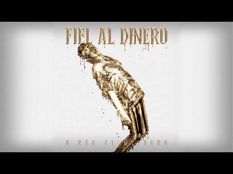 B' Rek - Fiel al dinero (Lyric Video)
