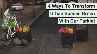 What are Parklets? Discover 4 Ways to Transform Urban Spaces into Green Spaces with BRP