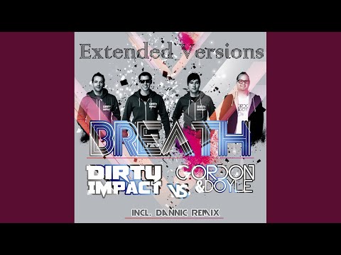 Breath (Gordon & Doyle Remix)