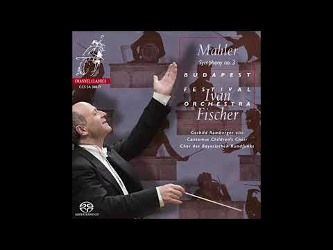 Ivan Fischer & Budapest Festival Orchestra - Mahler's Symphony No. 3 in D minor
