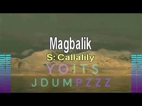 Magbalik - Callalily KS10 Mini SD Karaoke Version (Lyrics/Instrumental) HD