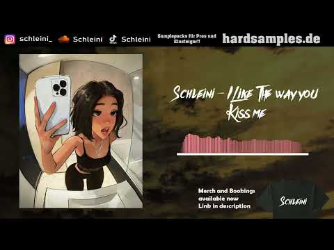 Schleini - I Like The Way You Kiss Me [HARDTEKK EDIT]