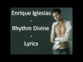 Enrique Iglesias-Rhythm Divine Lyrics 