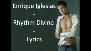 Enrique Iglesias-Rhythm Divine Lyrics