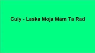 Gipsy Culy Laska Moja Mam Ta Rad.mp4 Gipsy Culy Laska Moja Mam Ta Rad.mp4