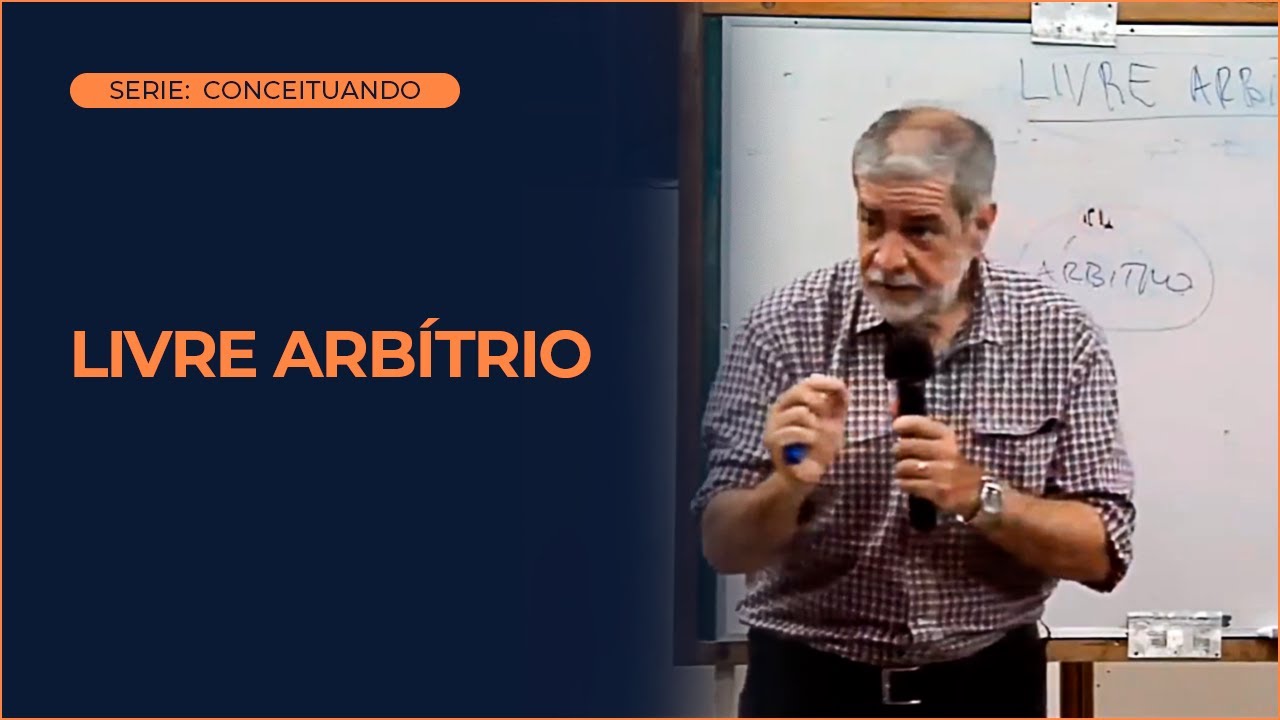 Livre Arbítrio - Augustus Nicodemus