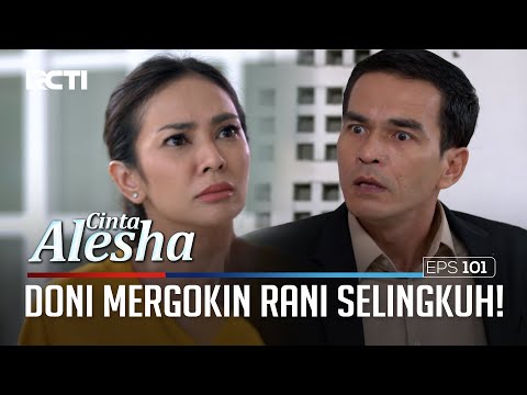 Doni Mergokin Rani Main Hati Sama Brondong – Cinta Alesha | Eps. 101 (3/4)
