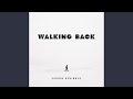 Walking Back