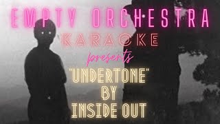 Inside Out - Undertone (KARAOKE)