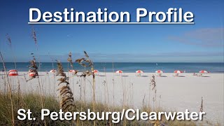 Destination Profile:  St. Petersburg Clearwater
