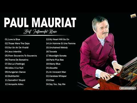 Paul Mauriat Best World Instrumental Music Hits  Paul Mauriat Greatest Hits