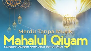 Download lagu Mahalul Qiyam - Ya Nabi Salam Alaika || Full Dengan Lirik Arab Latin dan Terjemahan, Tanpa Musik mp3