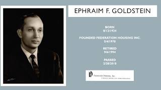 In tribute to our Founding Father, Ephraim F. Goldstein