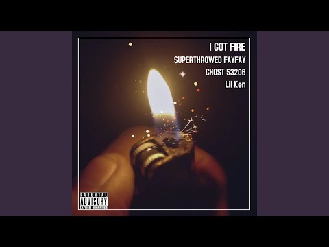 I Got Fire