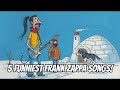 5 Funniest Frank Zappa Songs