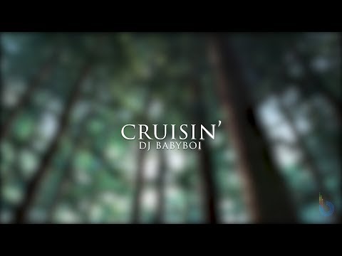 Cruisin' (Babyboi's 2019 Breakbeat Mix)