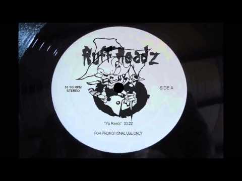 Ruff Headz - "Ya Reefa" (2013)