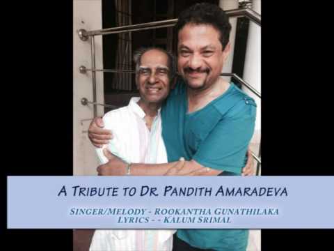 A tribute to Dr. pandith Amaradeva