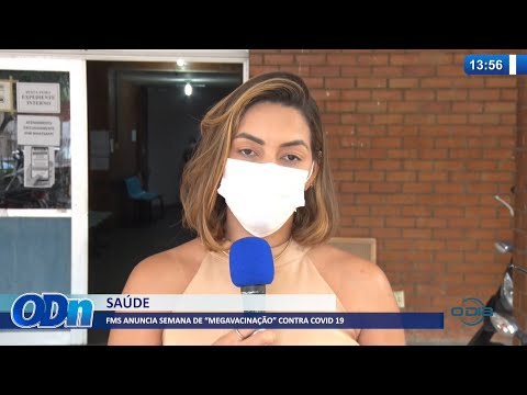 FMS anuncia Semana de "Megavacinação" contra Covid 19 23 11 2021