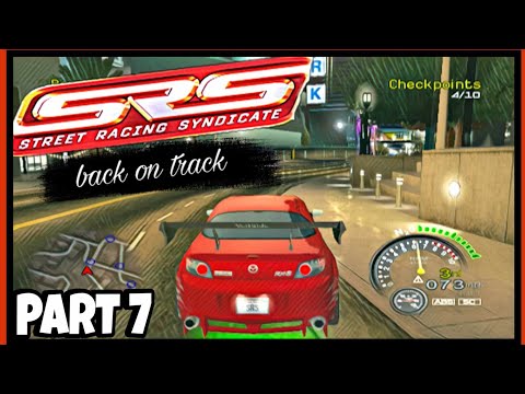 STREET RACING SYNDICATE | WALKTHROUGH PART 7 | BACK ON TRACK (4K 60 FPS)