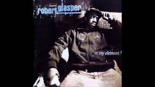 Robert Glasper - G&B