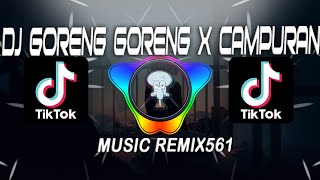 Download lagu DJ GORENG GORENG X CAMPURAN SLOW BEAT VIRAL TIK TOK TERBARU 2022 - MUSIC REMIX561 mp3 Download lagu DJ GORENG GORENG X CAMPURAN SLOW BEAT VIRAL TIK TOK TERBARU 2022 - MUSIC REMIX561 mp3