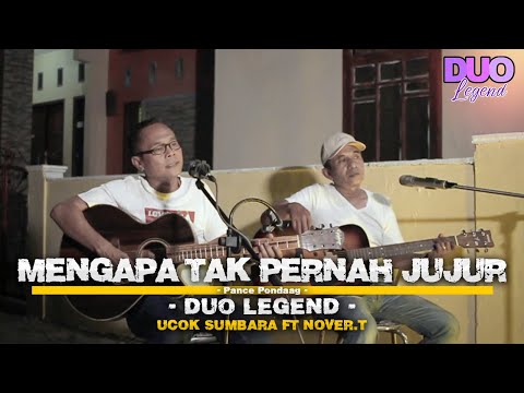 MENGAPA TAK PERNAH JUJUR - PANCE PONDAAG | COVER BY DUO LEGEND