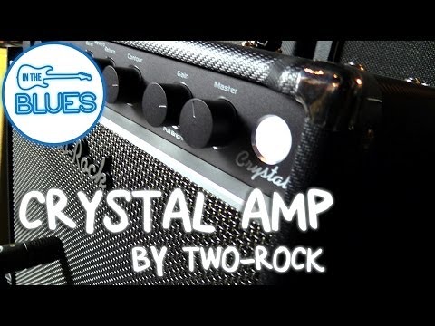 Two-Rock 22 Watt Crystal Amplifier Demo