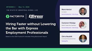Hiring Faster Without Lowering the Bar | State of Industrial Hiring Ep. 2