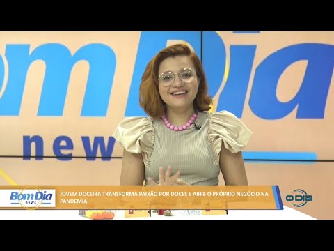 Jovem doceira transforma paixão por doces e abre o próprio negócio na pandemia 16 02 2022