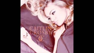 Caitlin Crosby- Save That Pillow