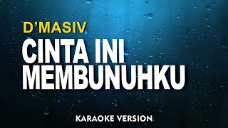 Download lagu D’MASIV - CINTA INI MEMBUNUHKU (KARAOKE VERSION) mp3 Download lagu D’MASIV - CINTA INI MEMBUNUHKU (KARAOKE VERSION) mp3