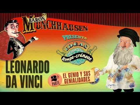 Leonardo DaVinci para niños  Parte 2(Vida y Obras) Ideas Rompe-cráneos