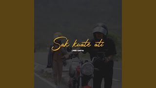 Download lagu Sak Kuate Ati mp3