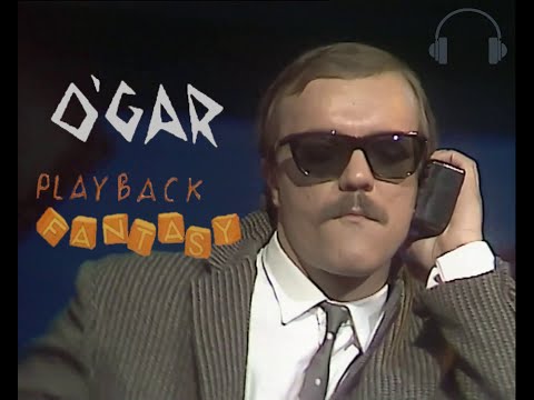 O'Gar - Playback Fantasy (1983) Original Single Version - Tv - 24.01.1984 /Improved /Tocata