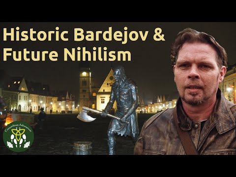Historic Bardejov and Future Nihilism