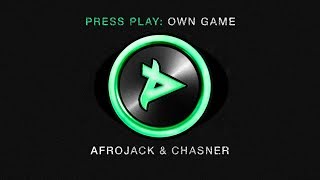 Afrojack &amp; Chasner - Own Game
