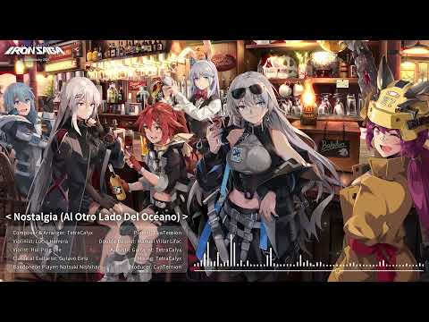 Nostalgia (Al Otro Lado Del Océano) - Iron Saga OST